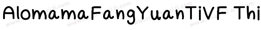 AlomamaFangYuanTiVF Thin字体转换